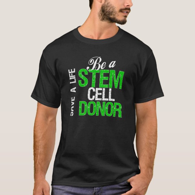T-shirt Sauvez une vie - soyez un donateur de cellule (Devant)