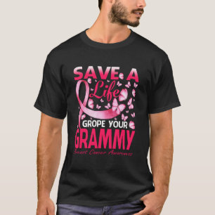 T-shirt Sauvez une vie, tâtonnez le sein de votre Grammy p