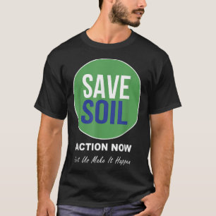 T-shirt Sauvons Le Sol Faisons En Sorte Que Cela Se Produi