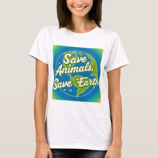 T-shirt Save Animals, Save Earth - Éco-Friendly