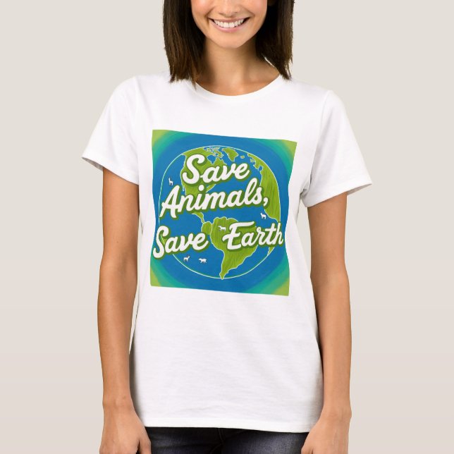 T-shirt Save Animals, Save Earth - Éco-Friendly (Devant)