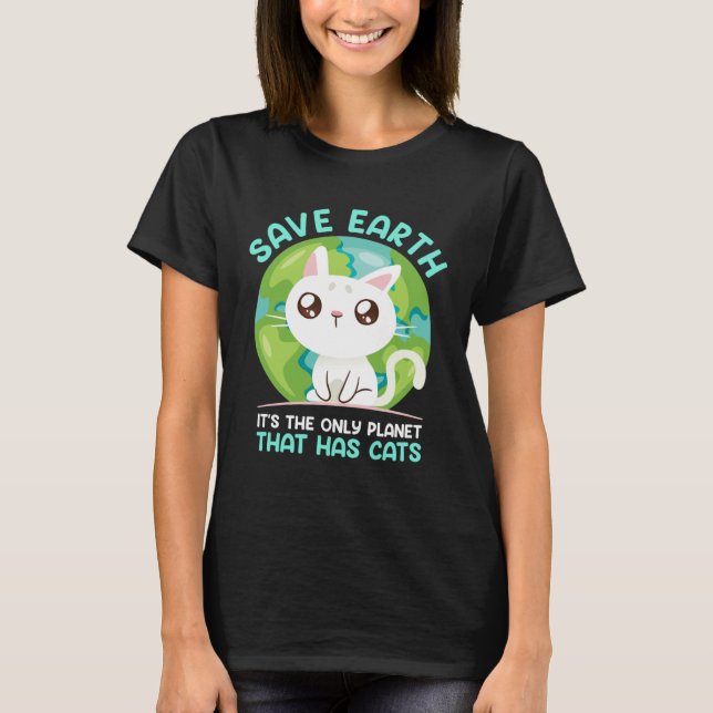 T-shirt Save Earth Cat  Environment Protection Earth Day (Devant)