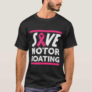 T-shirt Save Motorboy Funny Breast Cancer Awareness