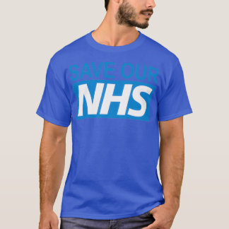 T-shirt Save our NHS