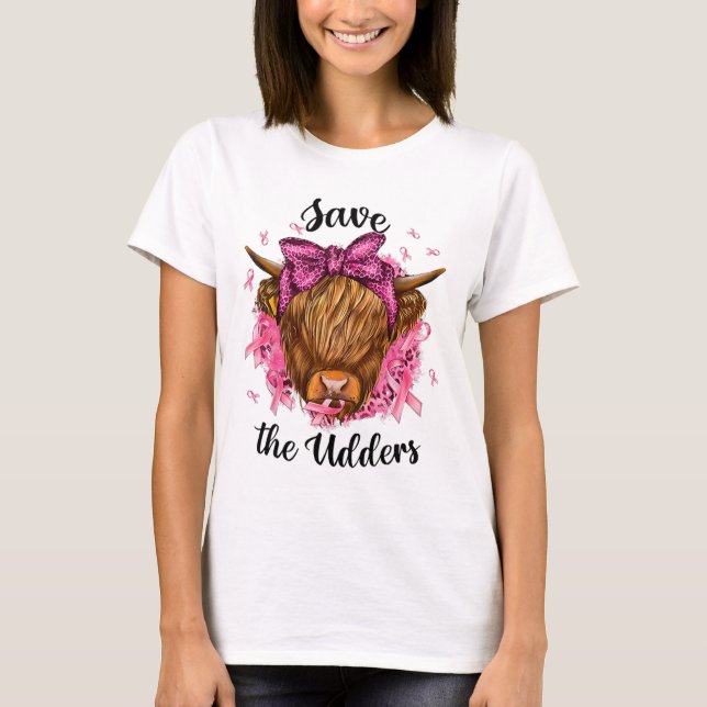 T-shirt Save the Udders Breast Cancer Awareness Warrior Co (Devant)