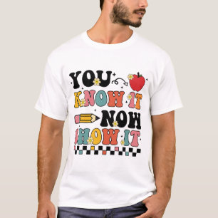 T-shirt Savoir Maintenant Montrer Il Test Jour Tester Prof