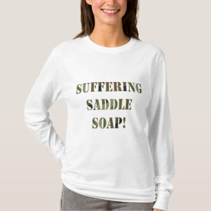 T-shirt Savon de selle de souffrance