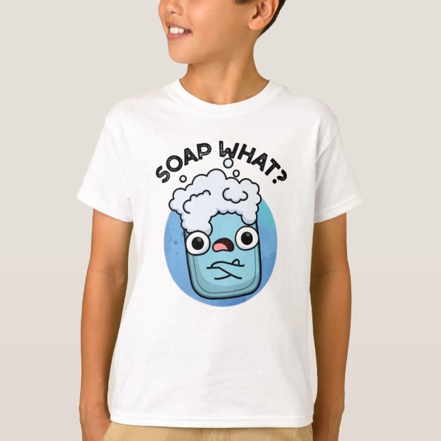 T-shirt Savon Quel Amusant Soap Pun (Devant)