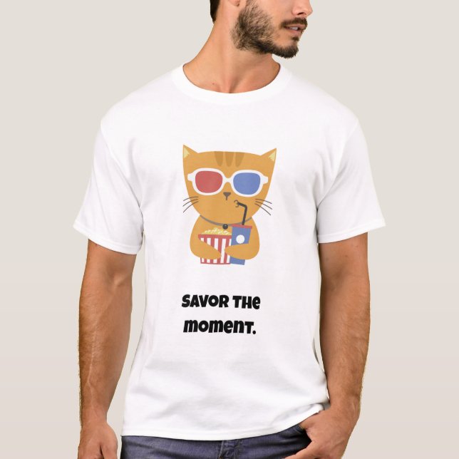 T-shirt Savourez le moment/Drôle Chat (Devant)