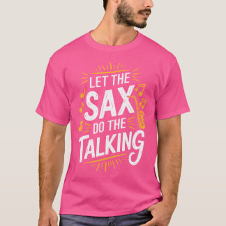 T-shirt Sax Player Saxophone Musicien Et Saxophone Jazz