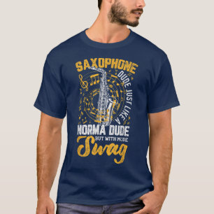T-shirt Saxophone Dude Funny Jazz Music Player Musicien Gr