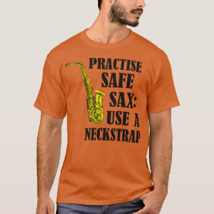 T-shirt Saxophone Saxophoniste drôle Dire