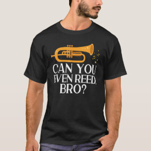 T-shirt Saxophone Saxophoniste Pouvez-Vous Même Reed Bro S