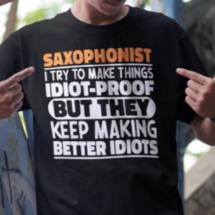 T-shirt Saxophoniste J'Essaie De Rendre Les Choses Drôle D