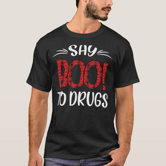 T-shirt Say Boo To Drugs  Halloween Red Ribbon Week Awaren (Devant)
