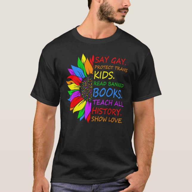 T-shirt Say Gay Protect Trans Kids Read Banned Books LGBT  (Devant)