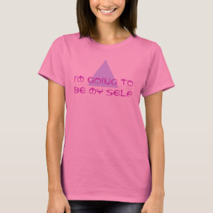 T-shirt Sayings & Wisdoms : Je vais être mon moi-même