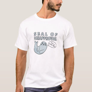 T-shirt Sceau de la désapprobation Sceau drôle mou