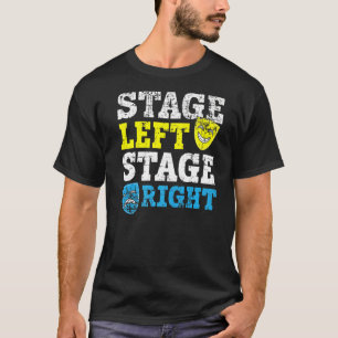 T-shirt Scène gauche scène droite acteur de théâtre Broadw