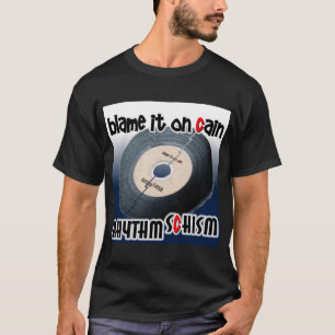 T-shirt Schisme de rythme dans le noir !