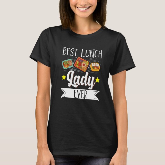 T-shirt School Cafeteria Worker Lunch Lady Food Tray Best  (Devant)