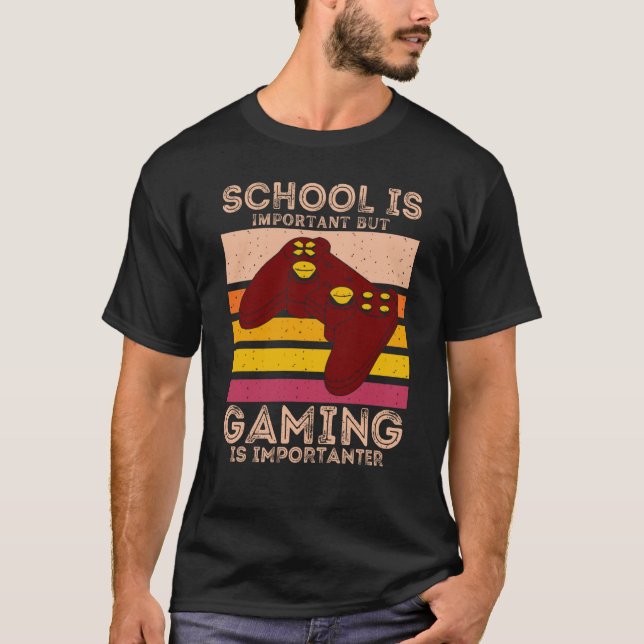 T-shirt School Is Important But Gaming Is Importanter (Devant)