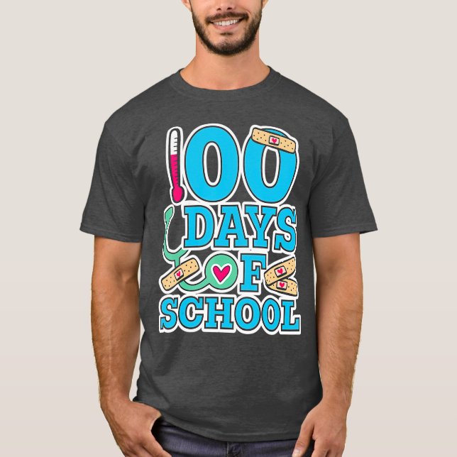 T-shirt School Nurse 100 Days of School (Devant)