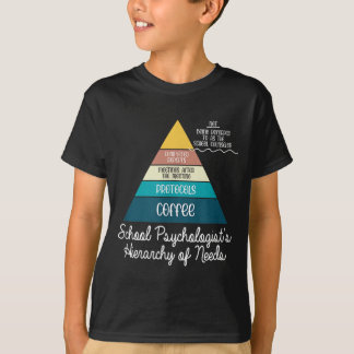 T-shirt School Psychologists Hivibesrchy Of Needs Funny