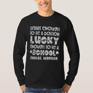 T-shirt School Social Worker St Patricks Day  Social Work 