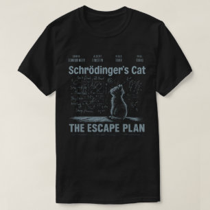 T-shirt Schrödinger's Cat Escape Plan Physique Science