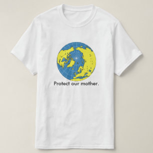 T - Shirt - Schützen Sie unsere Mutter.