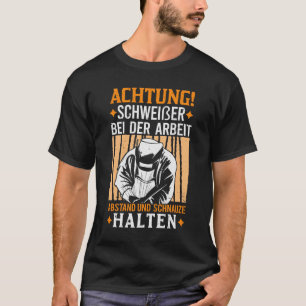 T-shirt Schweißer Schweißgerät Schweisser Schweißermas