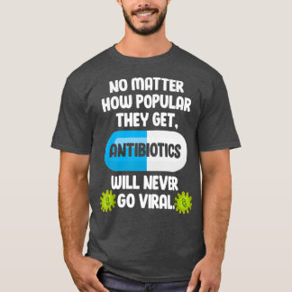 T-shirt Science Antibiotiques Funny Microbiologiste