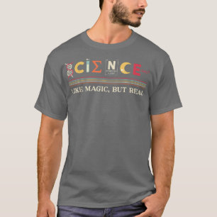 T-shirt Science Comme Magie Mais Réelle Maîtrise De Mathém
