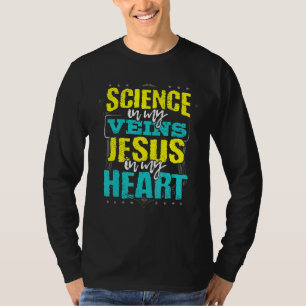T-shirt Science dans mes veines Jésus dans mon cœur chréti