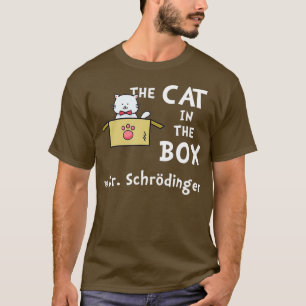 T-shirt Science Humour Schrodingers Chat
