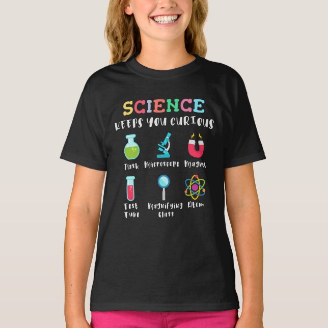 T-shirt Science keeps you curious (Devant)