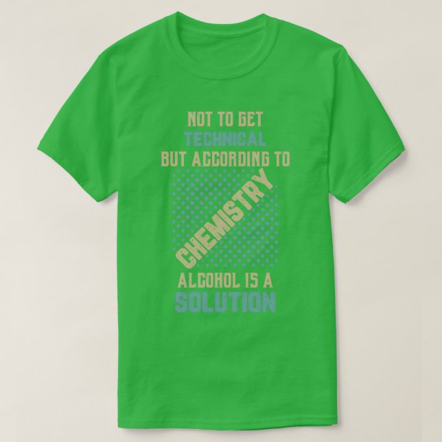 T-shirt Science Pas pour obtenir technique, mais selon le  (Design devant)