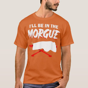 T-shirt Sciences mortuaires - Funérailles mortuaires Accue