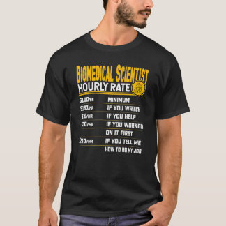 T-shirt Scientifique biomédical Taux horaire Funny Biologi
