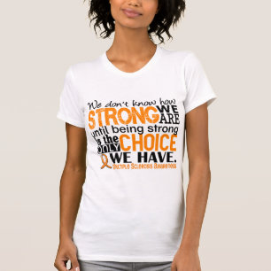 T-shirt Sclérose en plaques comme nous forts sommes