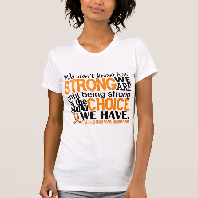 T-shirt Sclérose en plaques comme nous forts sommes (Devant)