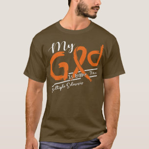 T-shirt Sclérose En Plaques Sensibilisation Mon Dieu Est P
