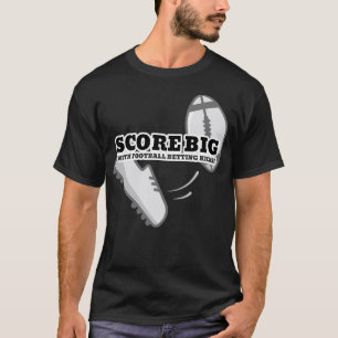 T-SHIRT SCORE BIG / AVEC FOOTBALL METTANT DES KICKS!