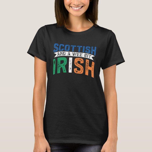 T-shirt Scotland Uk Mostly Scottish And A Wee Bit Irish (Devant)