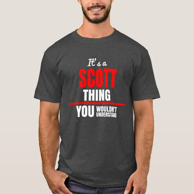 T-shirt Scott ce que tu ne comprendrais pas nom (Devant)