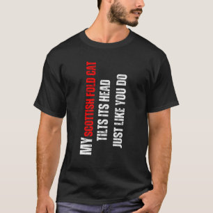 T-shirt Scottish Fold cat my Scottish Fold cat tille son h
