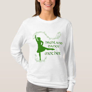 T-shirt Scottish Highland Dance Mother