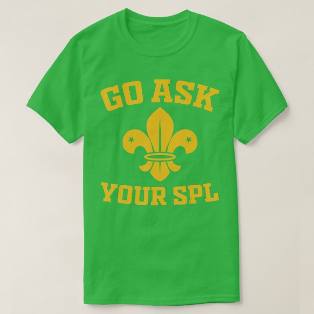 T-shirt Scout roop Allez demander à votre SPL Randonnée Sc (Design devant)