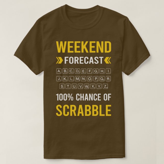 T-shirt Scrabble des prévisions de fin de semaine (Design devant)